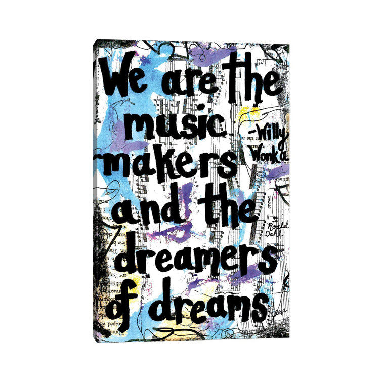 Bless international Dreamers Willy Wonka Quote Framed On Canvas by